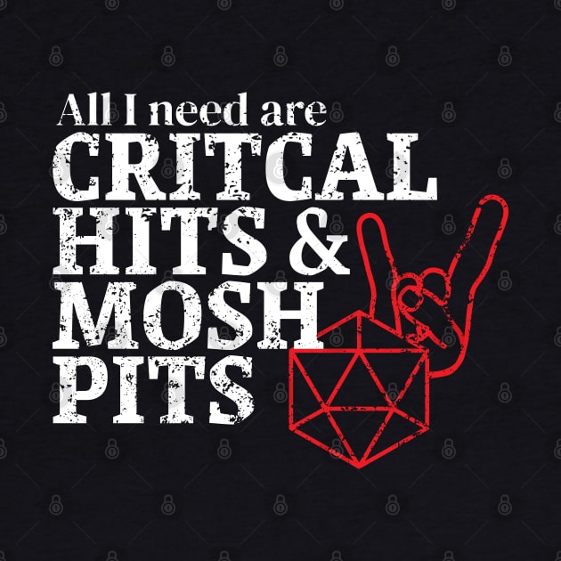 Critical Hits and Mosh Pits by DnlDesigns